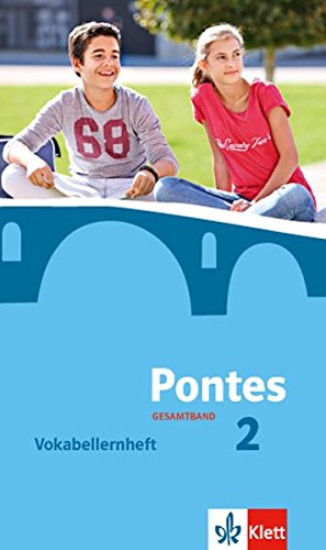 Pontes Gesamtband 2: Vokabellernheft 2.-4. Lernjahr (Pontes Gesamtband. Ausgabe ab 2016)