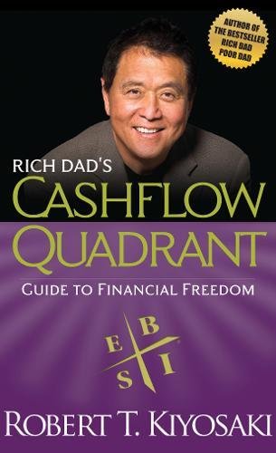 Download Rich Dad's Cashflow Quadrant: Guide to Financial Freedom