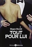 Tout pour lui