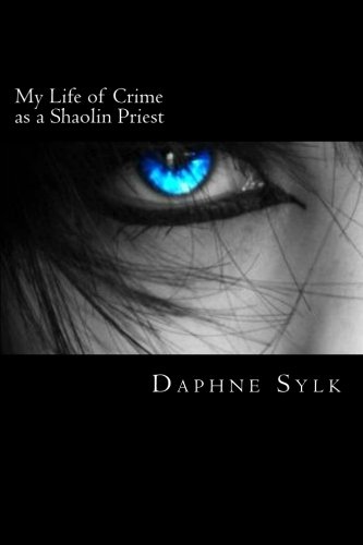 Preisvergleich Produktbild My Life of Crime as a Shaolin Priest