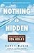 Nothing Is Hidden: The Psychology of Zen Koans by Barry Magid