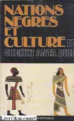 Download Nations nègres et culture Download Nations nègres et culture