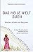 Das Heile Welt Buch: Wie das Lächeln zum Berg kam by 