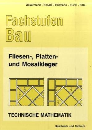 Preisvergleich Produktbild Fachstufen Bau, Fliesenleger, Plattenleger und Mosaikleger, Technische Mathematik