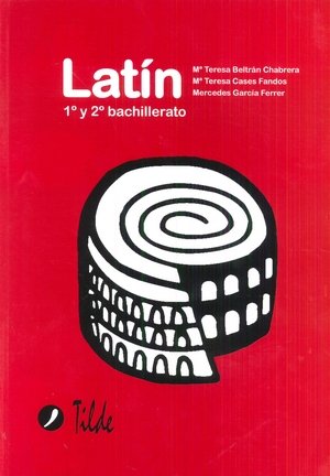 Latín, 1 y 2 Bachillerato
