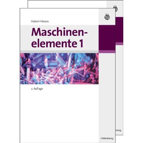 [PDF] Download 1-2: Maschinenelemente Band 1 und 2 (Oldenbourg Lehrbücher für Ingenieure) Kostenlos