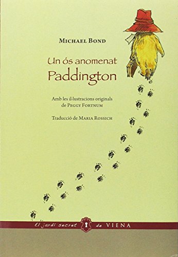 Un Ós Anomenat PaddingtonEdición Rústica: 3 (El jardí secret (edició rústica))