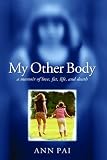 Image de My Other Body: a memoir of love, fat, life, and death (English Edition)