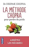 La Méthode Chopra pour perdre du poids