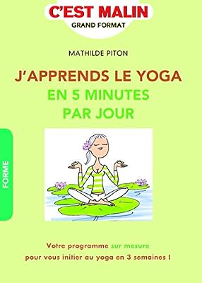 LEDUC.S j´apprends le yoga en 5 minutes par jour