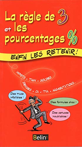 Télécharger La règle de trois et les pourcentages livre En ligne