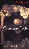 Cover zum Buch Caravaggios Flucht