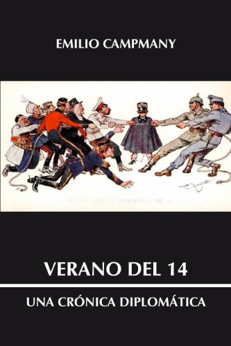 Download Verano del 14: Una crónica diplomática Download Verano del 14: Una crónica diplomática