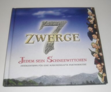 Download Jedem sein Schneewittchen : Zwergentipps für eine märchenhafte Partnersuche.