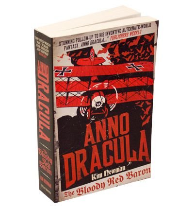 Book's Cover of [ ANNO DRACULA 1918: THE BLOODY RED BARON ] Anno Dracula 1918: The Bloody Red Baron By Newman, Kim ( Author ) Apr-2012 [ Paperback ]
