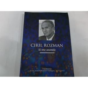 CIRIL ROZMAN. El reto asumido