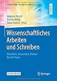 Image de Wissenschaftliches Arbeiten und Schreiben: Verstehen, Anwenden, Nutzen für die Praxis (Studium Pfle