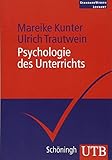 Image de Psychologie des Unterrichts (StandardWissen Lehramt, Band 3895)