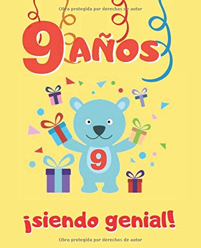 9 AÑOS SIENDO GENIAL: LINDO CUADERNO INFANTIL DE DIBUJOS PARA COLOREAR DE FIESTAS DE CUMPLEAÑOS Y DE ANIMALES