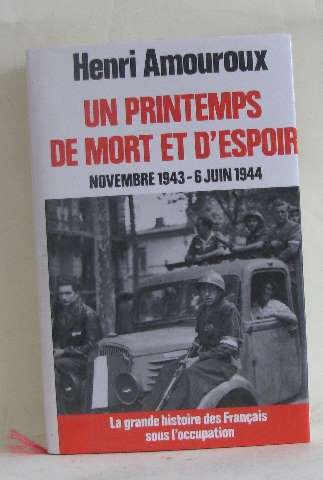 couverture de : Un Printemps de Mort et d'Espoir Novembre 1943 -6 Juin 1944