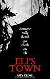 Image de Eli's Town (English Edition)