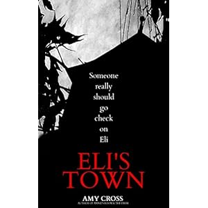 Eli's Town (English Edition)