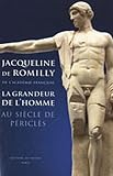 Image de La grandeur de l'homme au siècle de Périclès