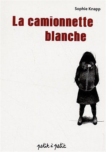 couverture de : La Camionnette blanche