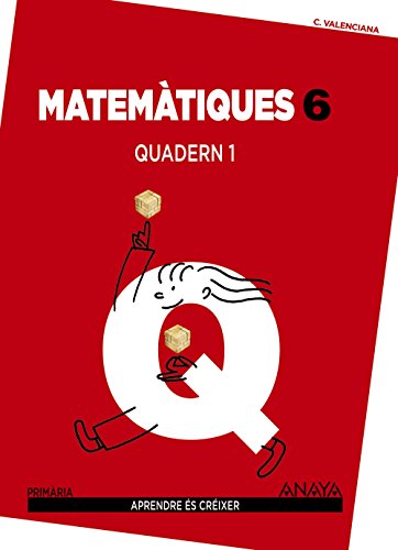 Matemàtiques 6 Quadern 1 (Aprendre és créixer)