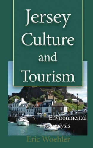 Preisvergleich Produktbild Jersey Culture and Tourism: Environmental Analysis