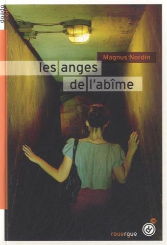 couverture de : Anges de l'ab&icirc;me (Les)