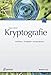 Kryptografie: Verfahren, Protokolle, Infrastrukturen by 