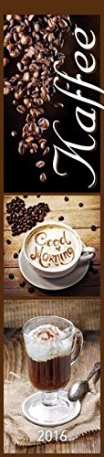 Küchenplaner Kaffee 2016 - Streifenkalender (11 x 50) - Kaffeekalender - Streifenplaner mit leckeren Rezepten - Wandplaner