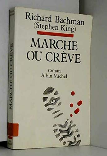 Marche ou crève Marche ou crève