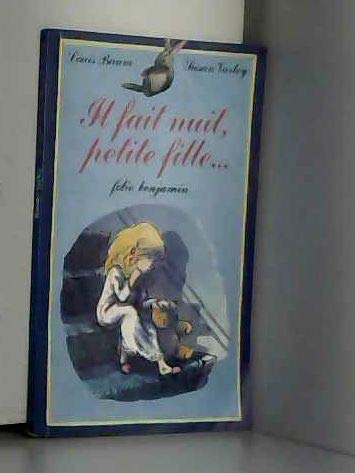 couverture de : Il fait nuit, petite fille