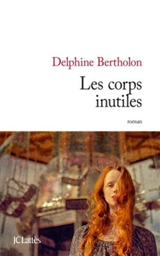 <a href="/node/9597">Corps inutiles (Les)</a>