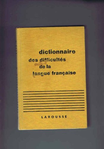 Dictionnaire Des Difficultes De La Langue Francaise Dictionnaire Des Difficultes De La Langue Francaise