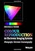 Produktbild Colour Reproduction in Electronic Imaging Systems: Photography, Television, Cinematography