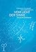 Vom Licht der Sinne by 