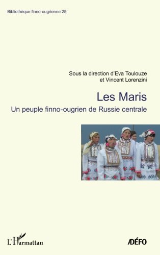 Maris un Peuple (CD Inclus) Finno Ougrien de Russie Centrale