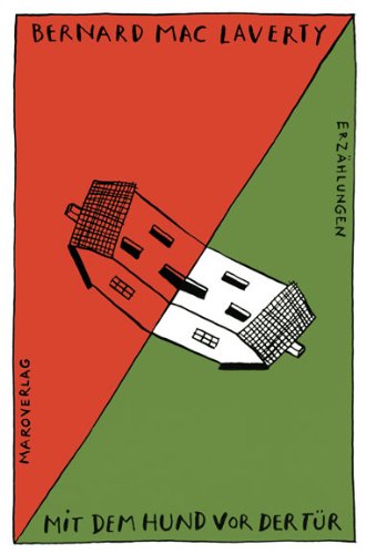 Mit dem Hund vor der Tür: Erzählungen