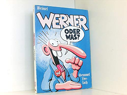 Werner- oder was?