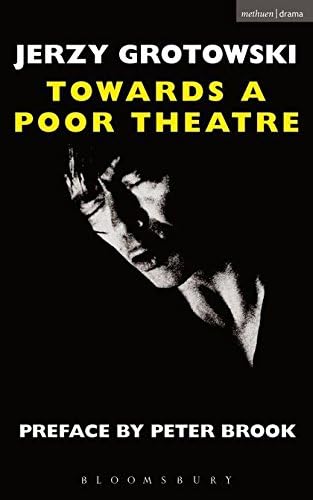 Towards A Poor Theatre (Performance Books)