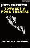 Towards A Poor Theatre (Performance Books)