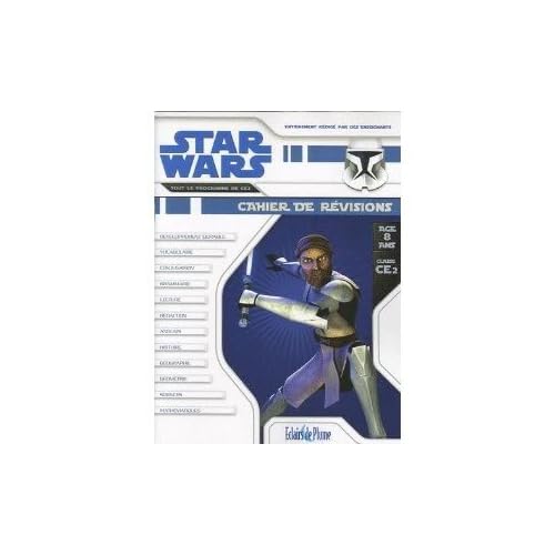 Cahier de Révision Star Wars CE2 Cahier de Révision Star Wars CE2