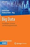 Big Data: Grundlagen, Systeme und Nutzungspotenziale (Edition HMD) by 