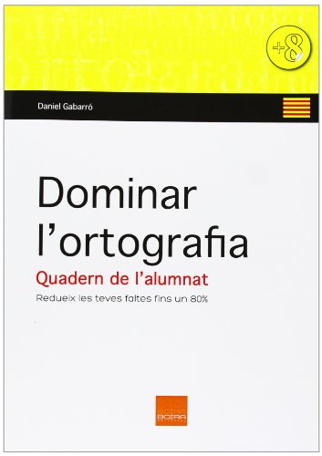 Dominar L´OrtografiaQuadern De L´Alumnat