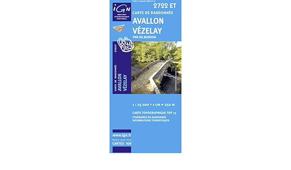 Amazon Fr Top 25 1 25000 2722 Et Avallon Vezelay Pnr Du Morvan Ign Livres