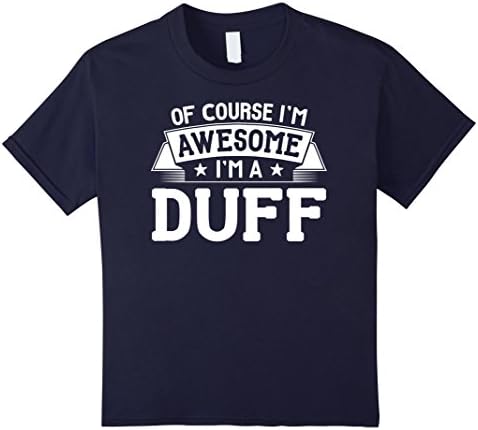 Duff T-Shirt First or Last Name - Of Course I'm Awesome! Kids 4 Navy