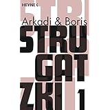 Strugatzki Gesammelte Werke 1: Drei Romane in einem Band: Die bewohnte Insel; Ein Käfer im Ameisenhaufen; Die Wellen ersticke